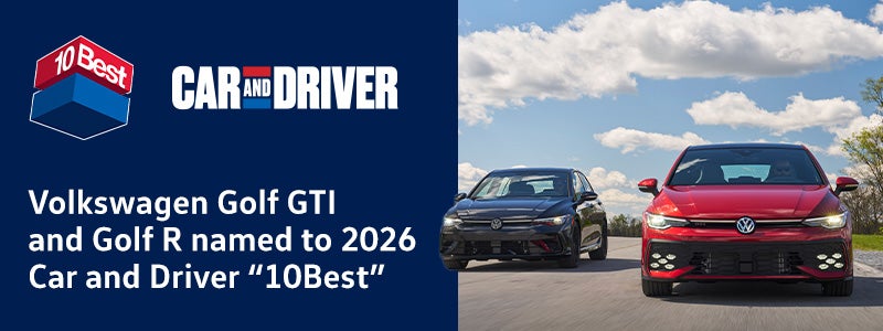 Golf GTI and Golf R Earn 2026 Car and Driver 10Best Honors