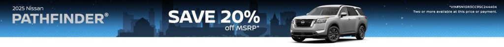 2025 Nissan Pathfinder – Take 20% Off MSRP