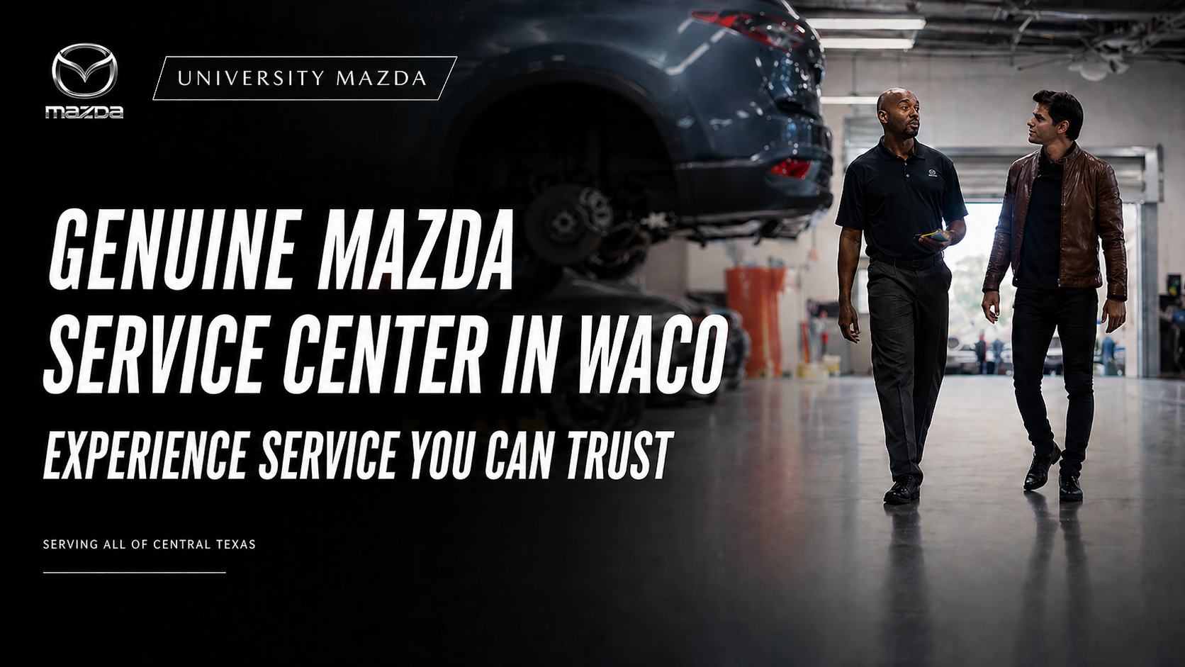 University Mazda Service Center in Waco serving Central Texas Mazda drivers