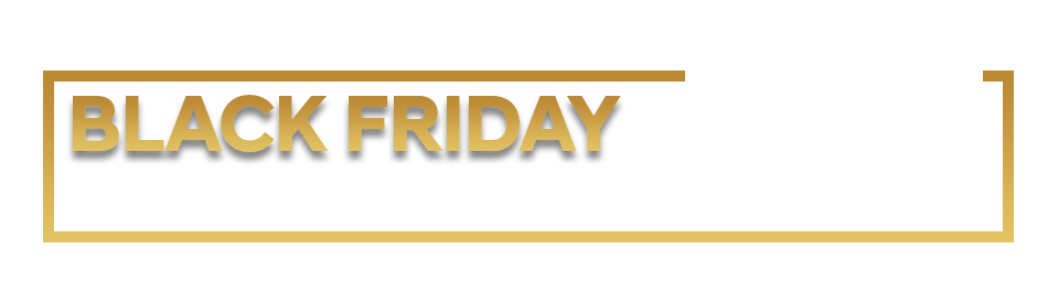 Black Friday Starts Now