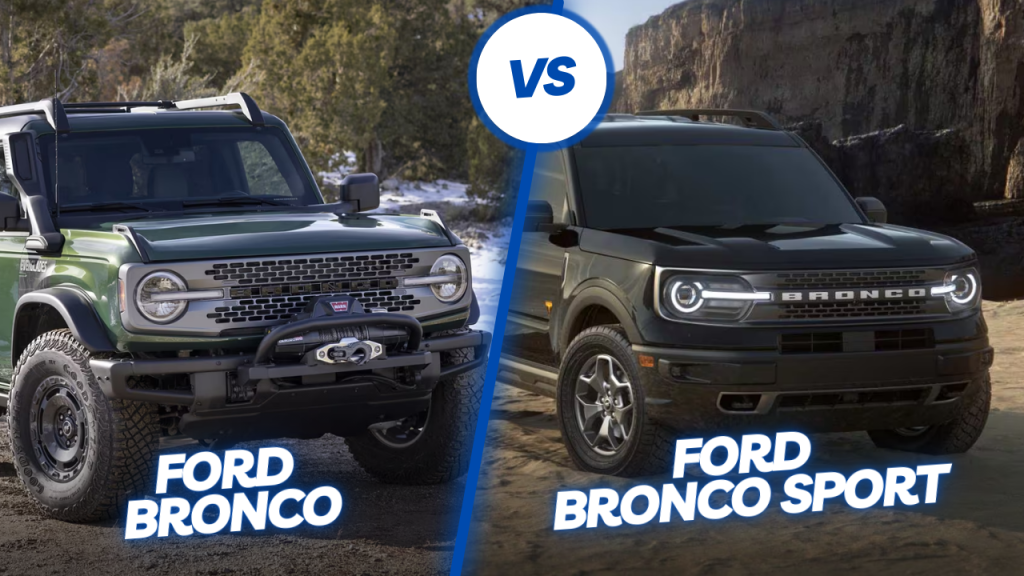 Ford Bronco and Ford Bronco Sport