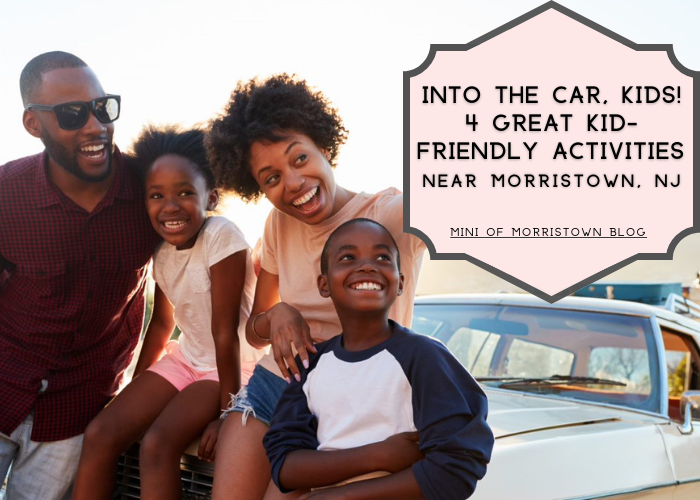 family activities near Morristown, NJ