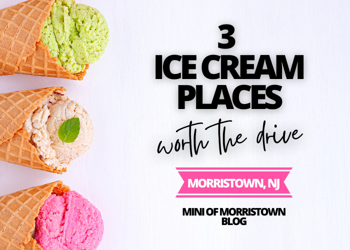 Morristown, NJ ice cream