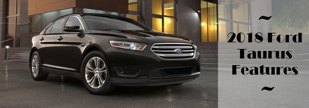 2018 Ford Taurus Features
