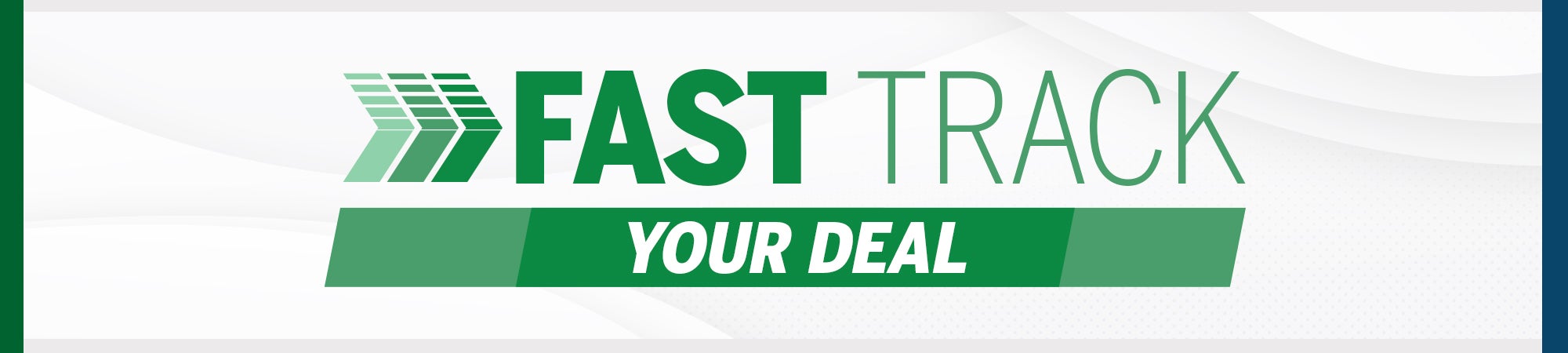fast track your deal