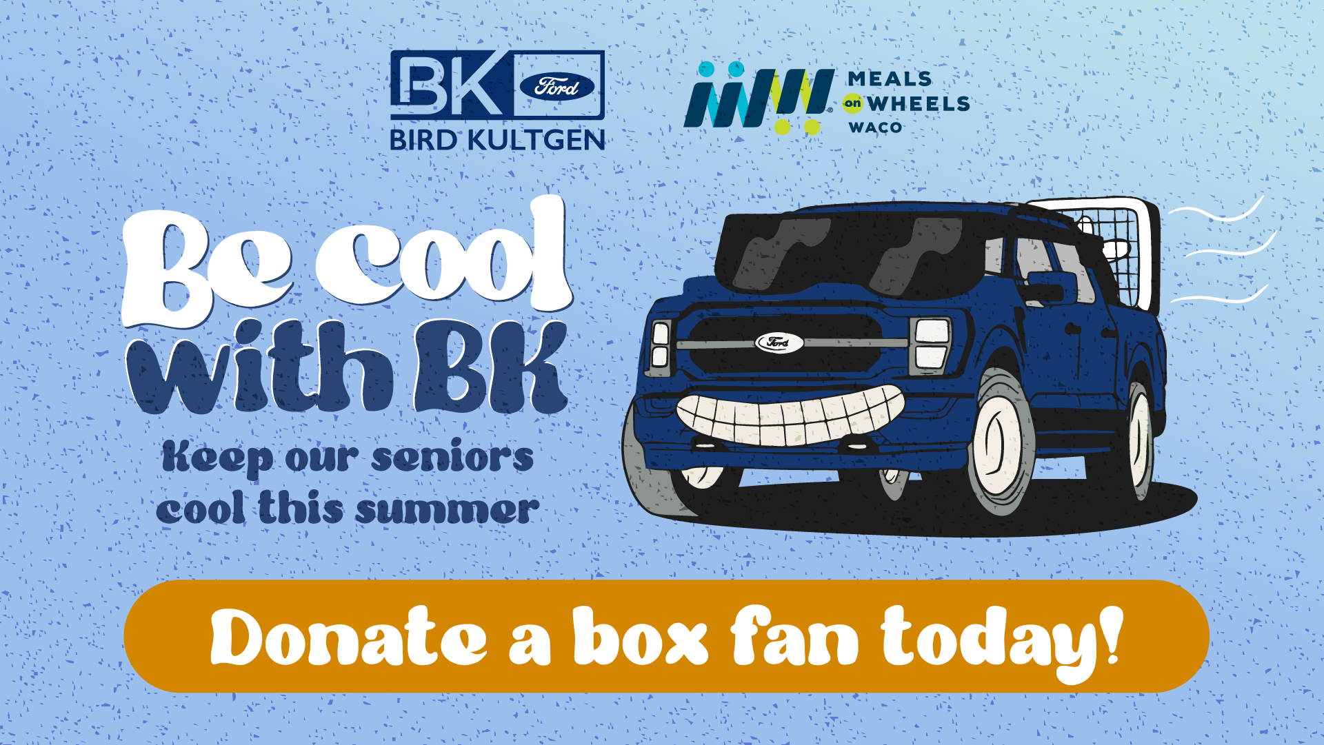 BK Fan Drive