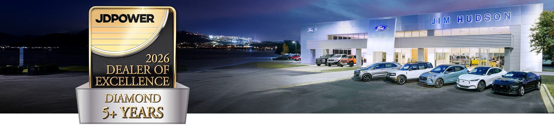 WE ARE PROUD TO BE A J.D. Power Dealer of Excellence