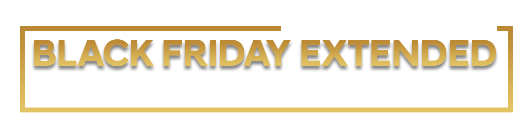 Black Friday Extended Through November 30