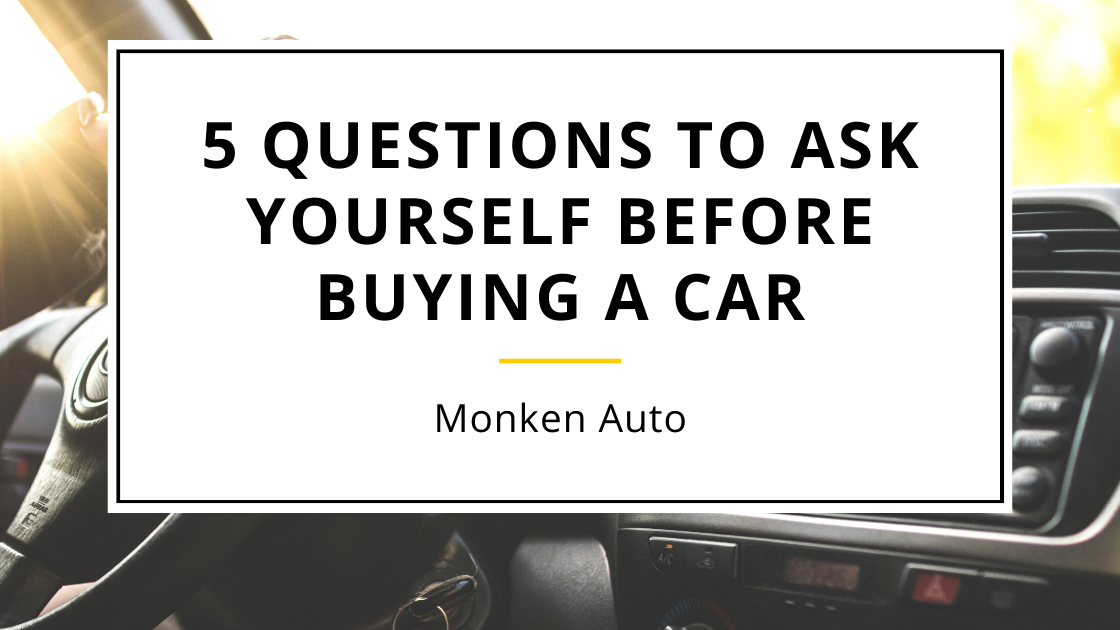 5-questions-to-ask-yourself-before-buying-a-car