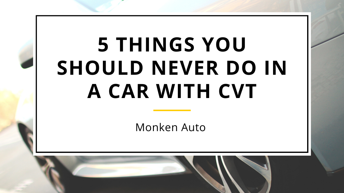 Never with CVT