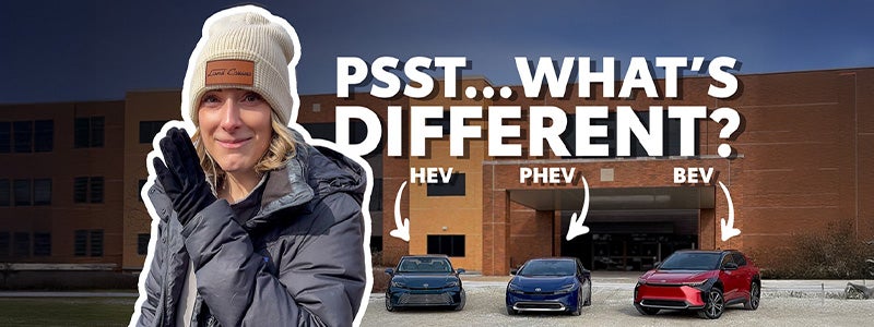 What’s the Difference: HEV vs. PHEV vs. BEV Made Easy