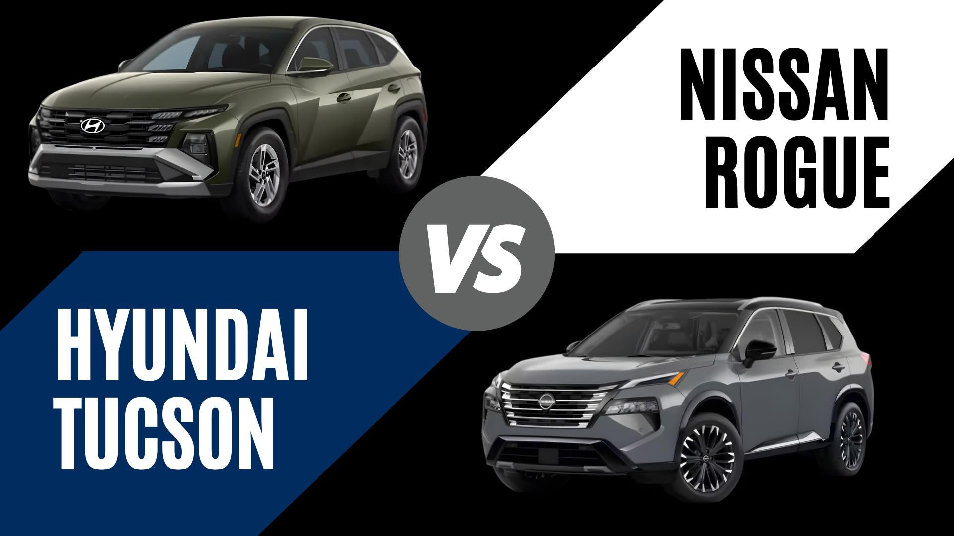 2026 Hyundai Tucson and Nissan Rogue compact SUVs compared for MPG, features, and value in Fayetteville Arkansas