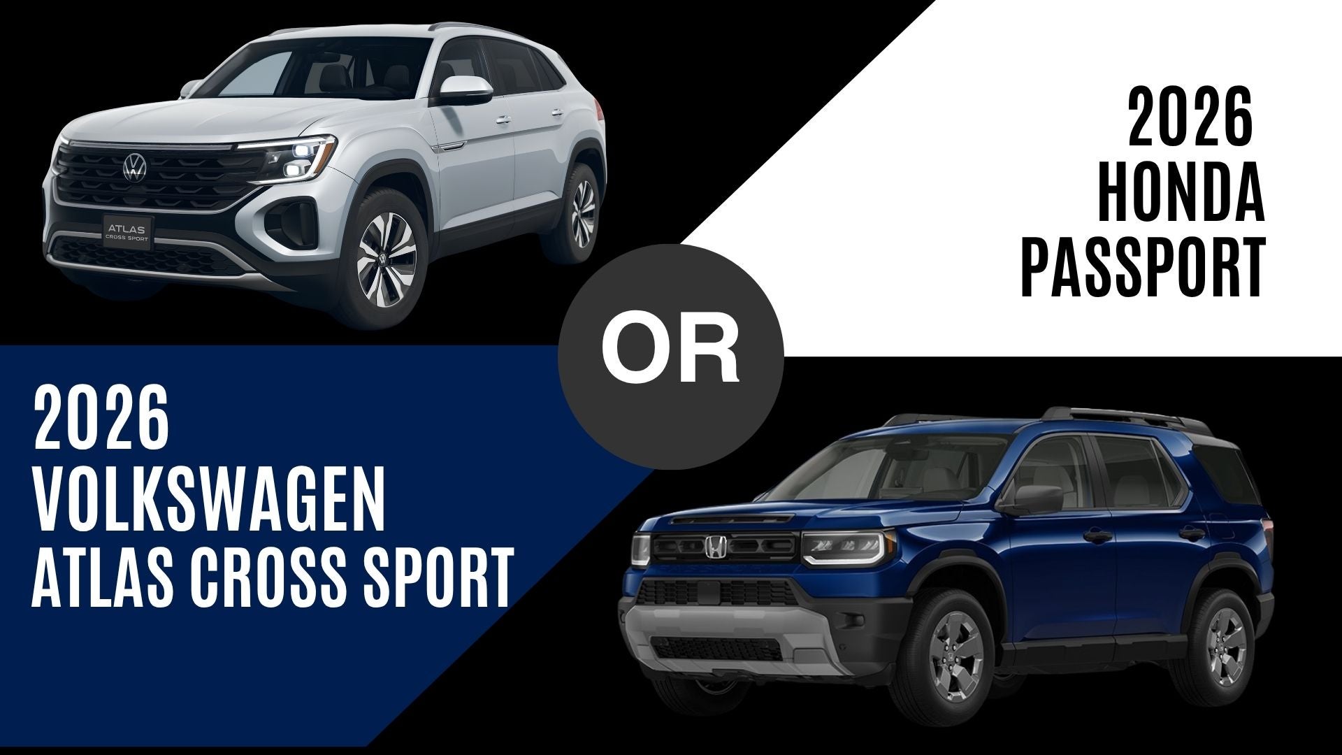 2026 Volkswagen Atlas Cross Sport and 2026 Honda Passport midsize SUVs compared side by side for Fayetteville, Arkansas drivers