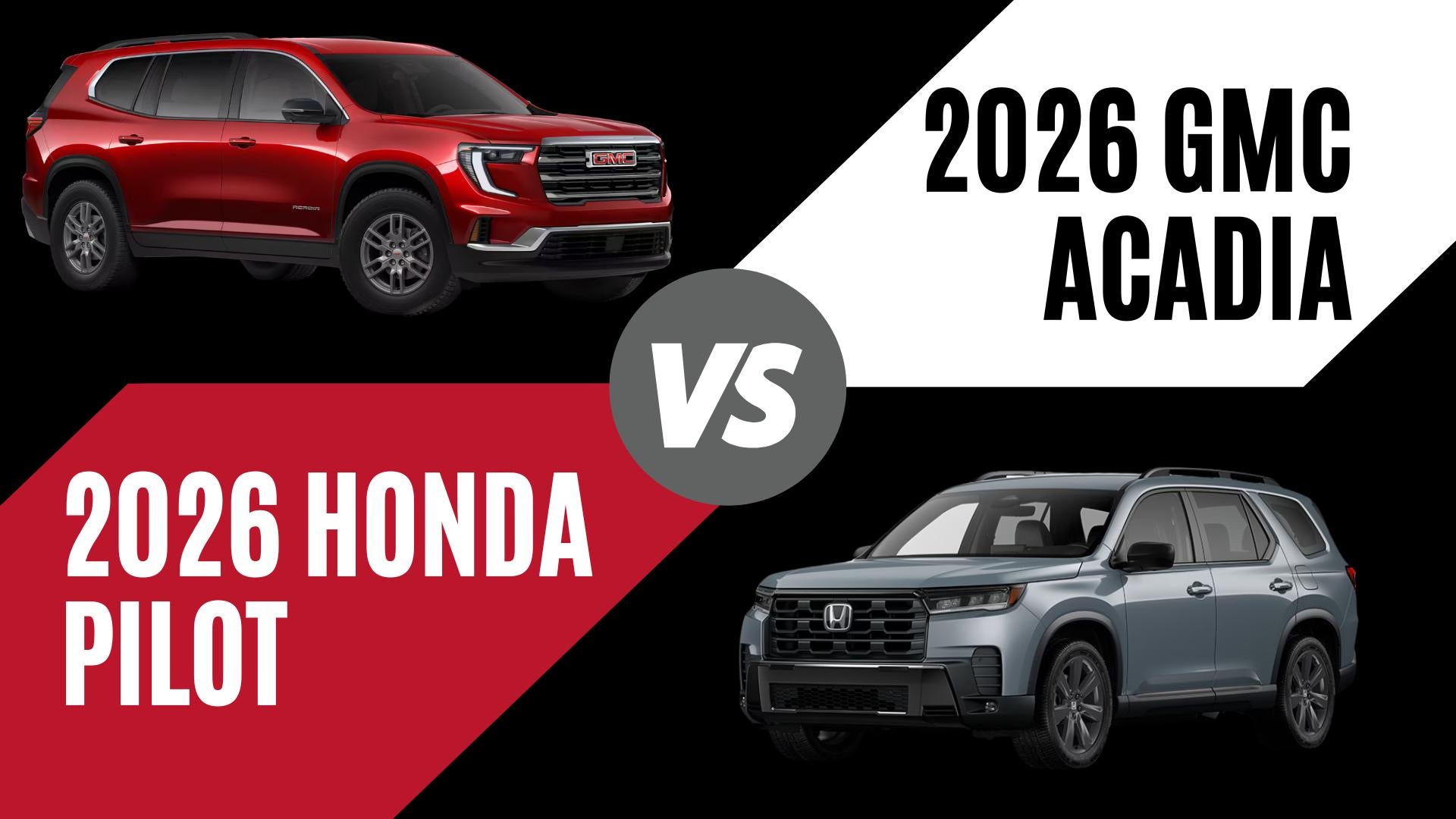 2026 GMC Acadia and Honda Pilot three-row SUVs compared side by side for families in Springdale, Arkansas