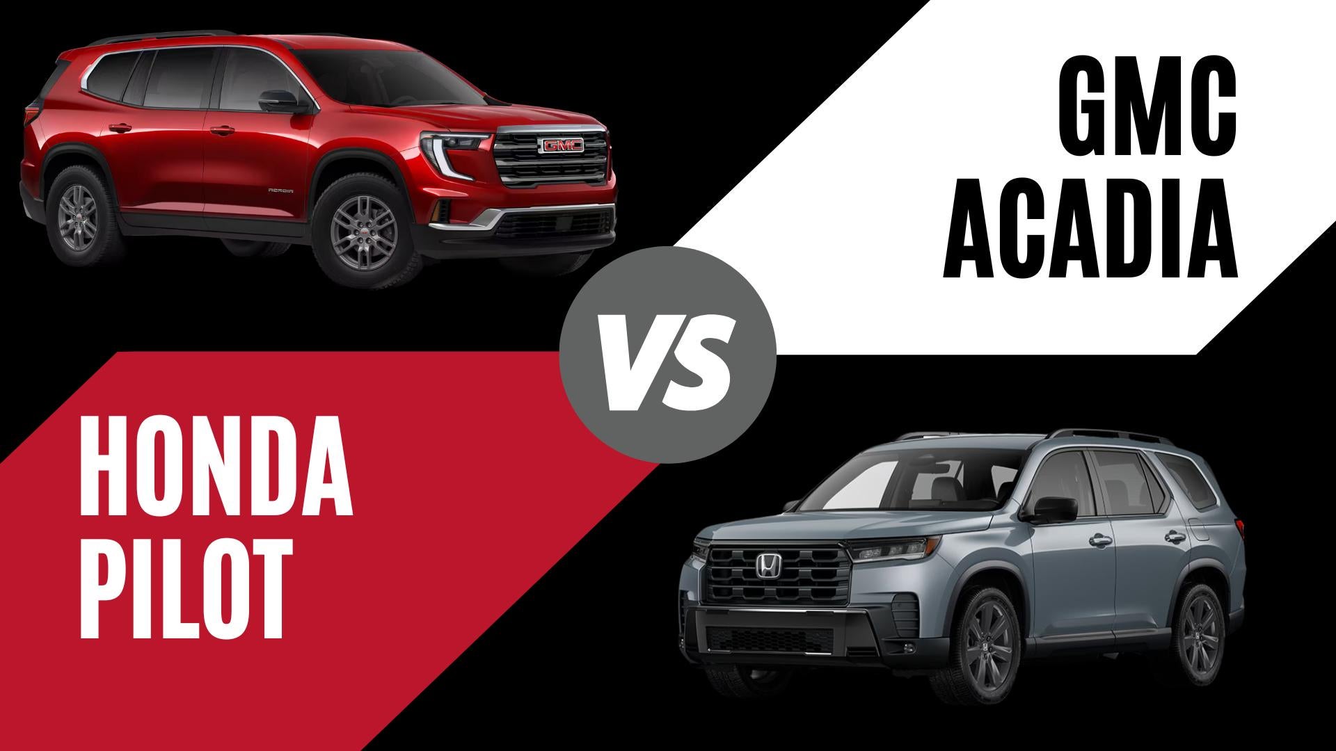 Side-by-side comparison of a red 2026 GMC Acadia and a silver 2026 Honda Pilot for drivers in Conway, AR.