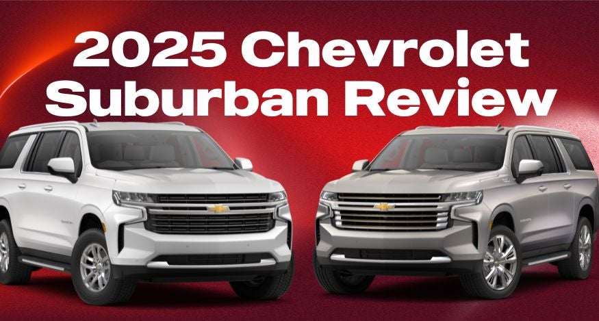 2025 Chevrolet Suburban Review