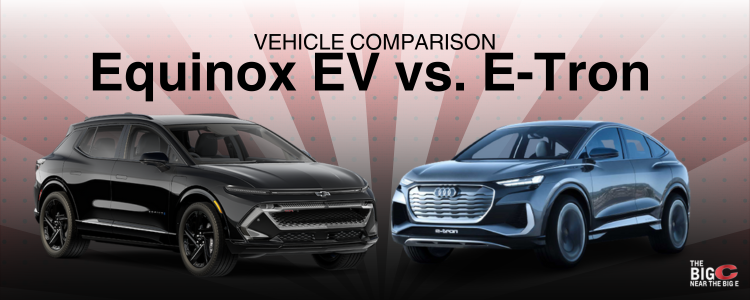 Equinox EV vs. E-Tron