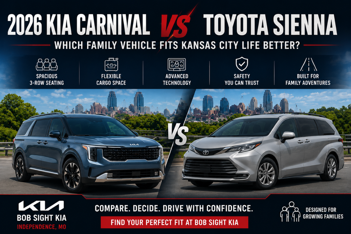 2026 Kia Carnival vs Toyota Sienna family vehicle comparison for Kansas City life at Bob Sight Kia in Independence Missouri