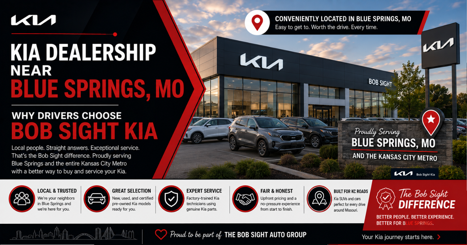 Bob Sight Kia dealership graphic highlighting why drivers from Blue Springs, MO choose Bob Sight Kia for new, used, and certified pre-owned Kia vehicles, expert Kia service, transparent pricing, factory-trained technicians, and a trusted dealership experience serving the Kansas City metro.