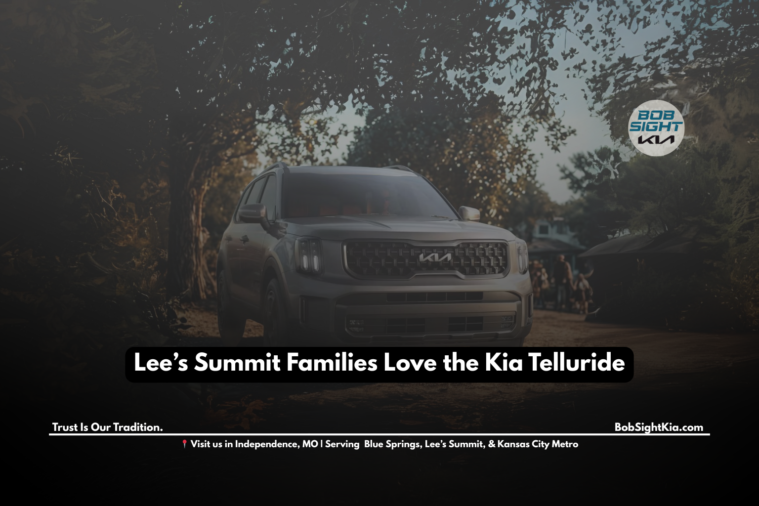 Kia Telluride SUV for Lee’s Summit families at Bob Sight Kia Independence MO