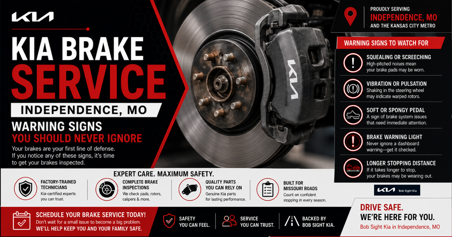 Bob Sight Kia graphic promoting brake service in Independence, MO, highlighting common warning signs of brake problems including squealing brakes, vibration while braking, a soft brake pedal, brake warning lights, and longer stopping distances while emphasizing certified brake inspections, genuine Kia parts, and expert brake repair for safer driving.