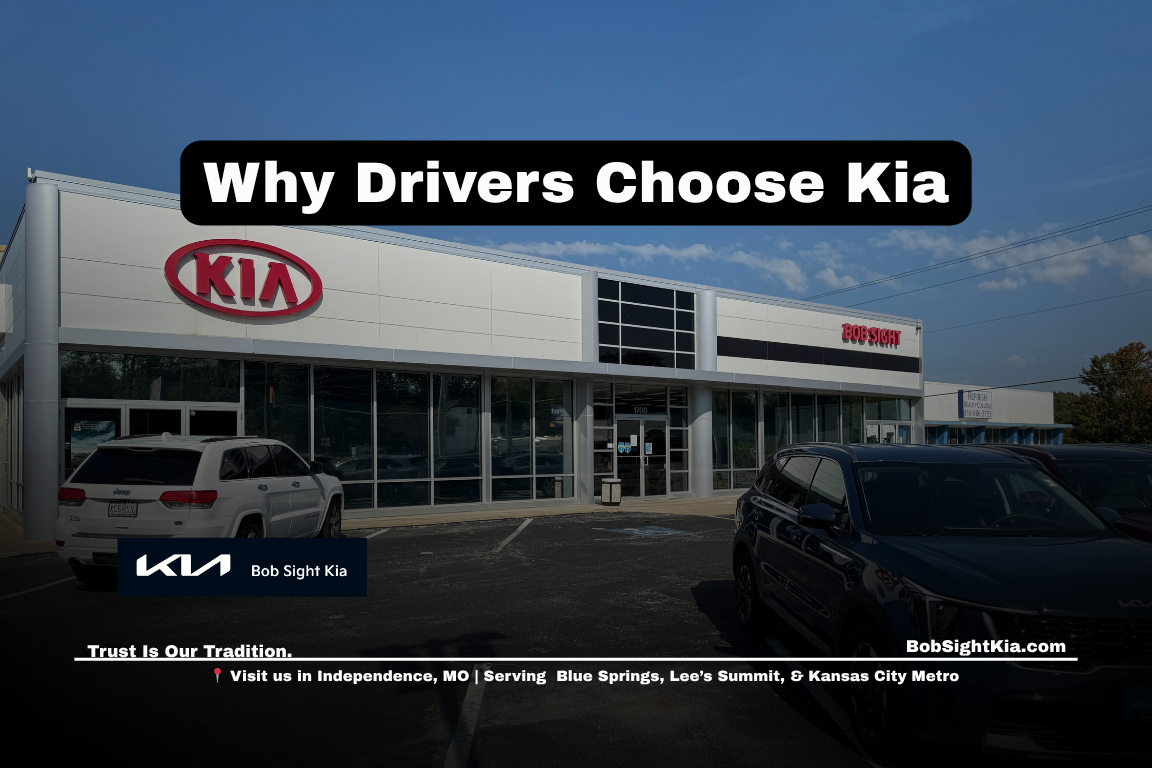 Kia dealership near Grain Valley Missouri Bob Sight Kia in Independence serving Kansas City Metro drivers choosing a local dealership