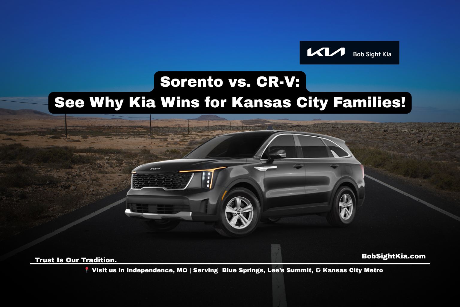 2025 Kia Sorento parked outside Bob Sight Kia in Independence, Missouri, showcasing modern SUV design