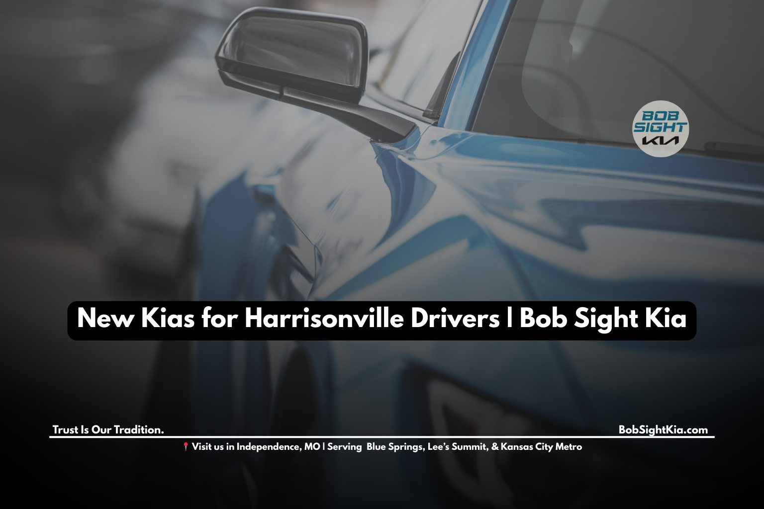 New Kia models for sale near Harrisonville MO at Bob Sight Kia Independence