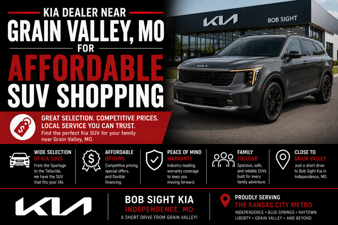 Bob Sight Kia dealership near Grain Valley, MO featuring a Kia Sorento SUV, highlighting affordable SUV shopping, a wide selection of new Kia models, and trusted service for drivers in Grain Valley, Independence, MO, and the Kansas City Metro.
