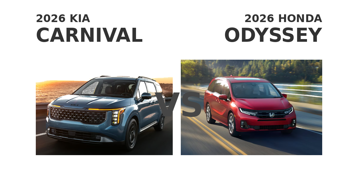2026 Kia Carnival vs 2026 Honda Odyssey Comparison