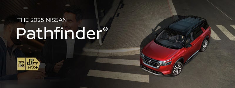 2025 Nissan Pathfinder Earns TOP SAFETY PICK