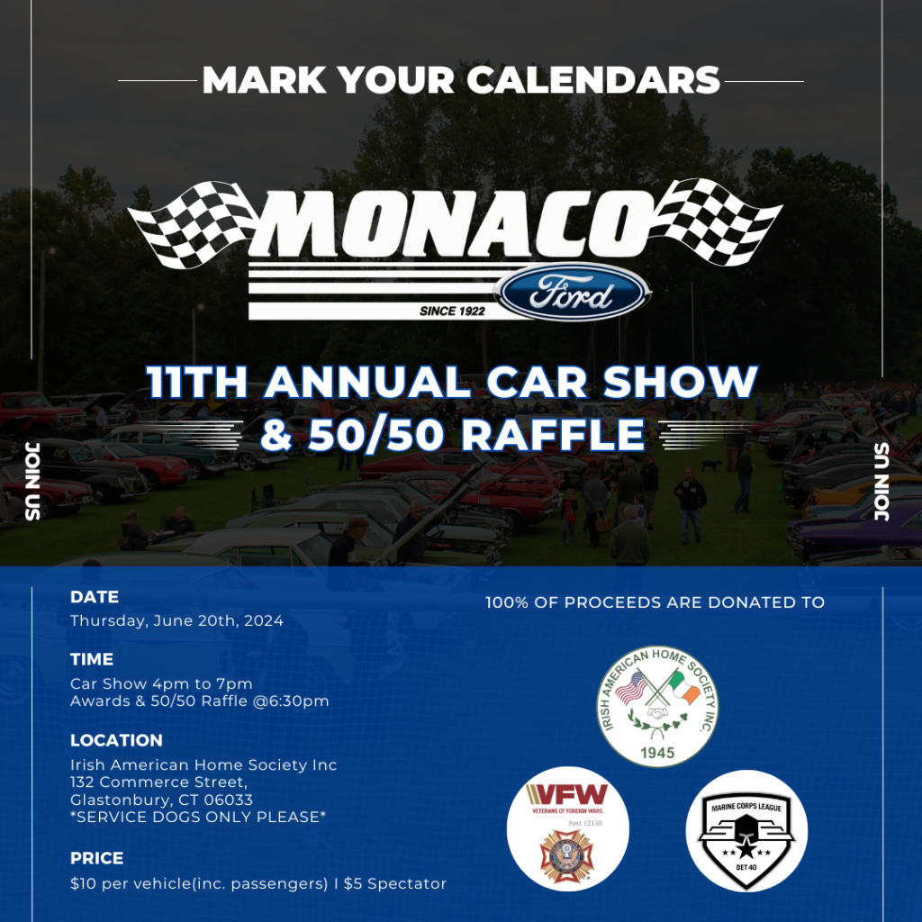Monaco Ford's 11th Annual Car Show and 50/50 Raffle, set to take place on Thursday, June 20th, from 4pm to 7pm at the Irish American Home