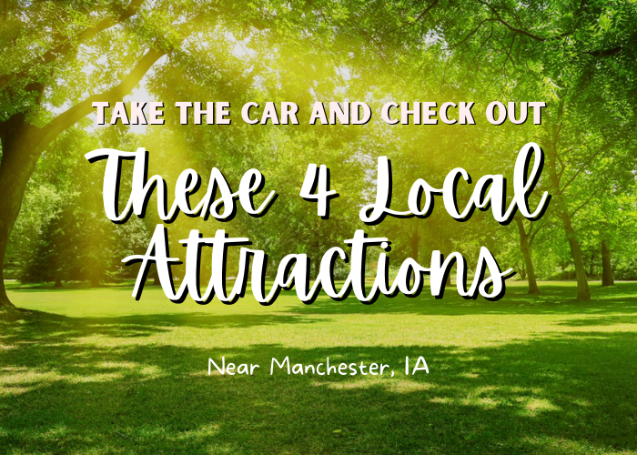 local attractions near Manchester, IA