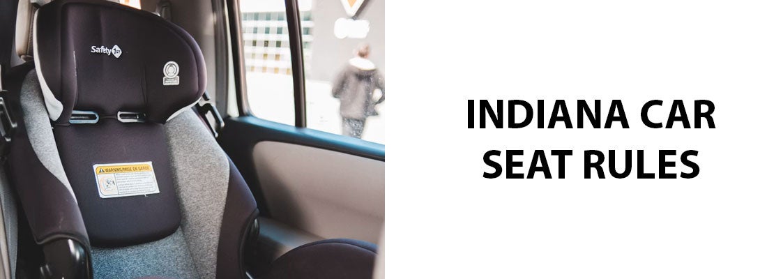 Indiana Car Seat Rules