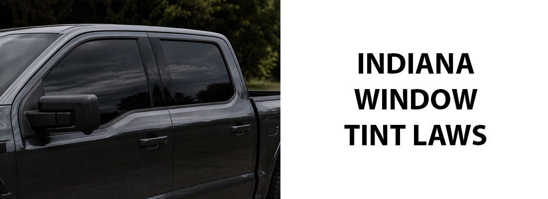 Indiana Window Tint Laws