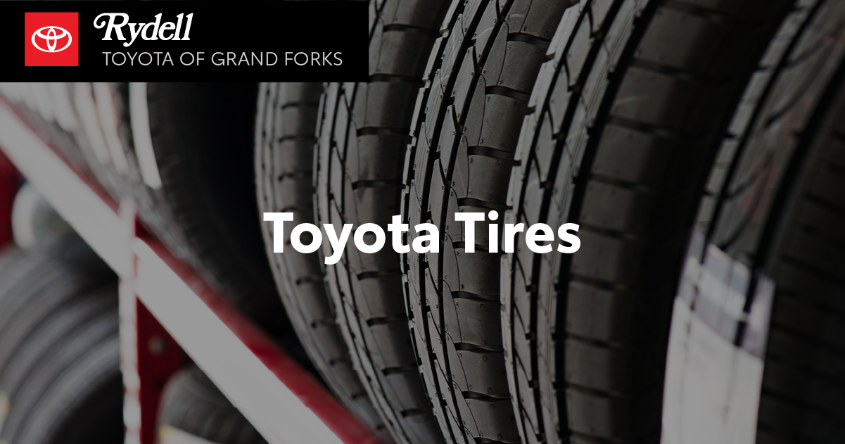 Toyota Tires | Rydell Toyota of Grand Forks