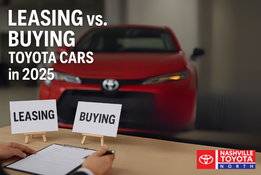 leasing vs buying toyota cars in 2025