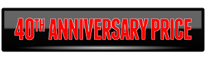 40th Anniversary Price!