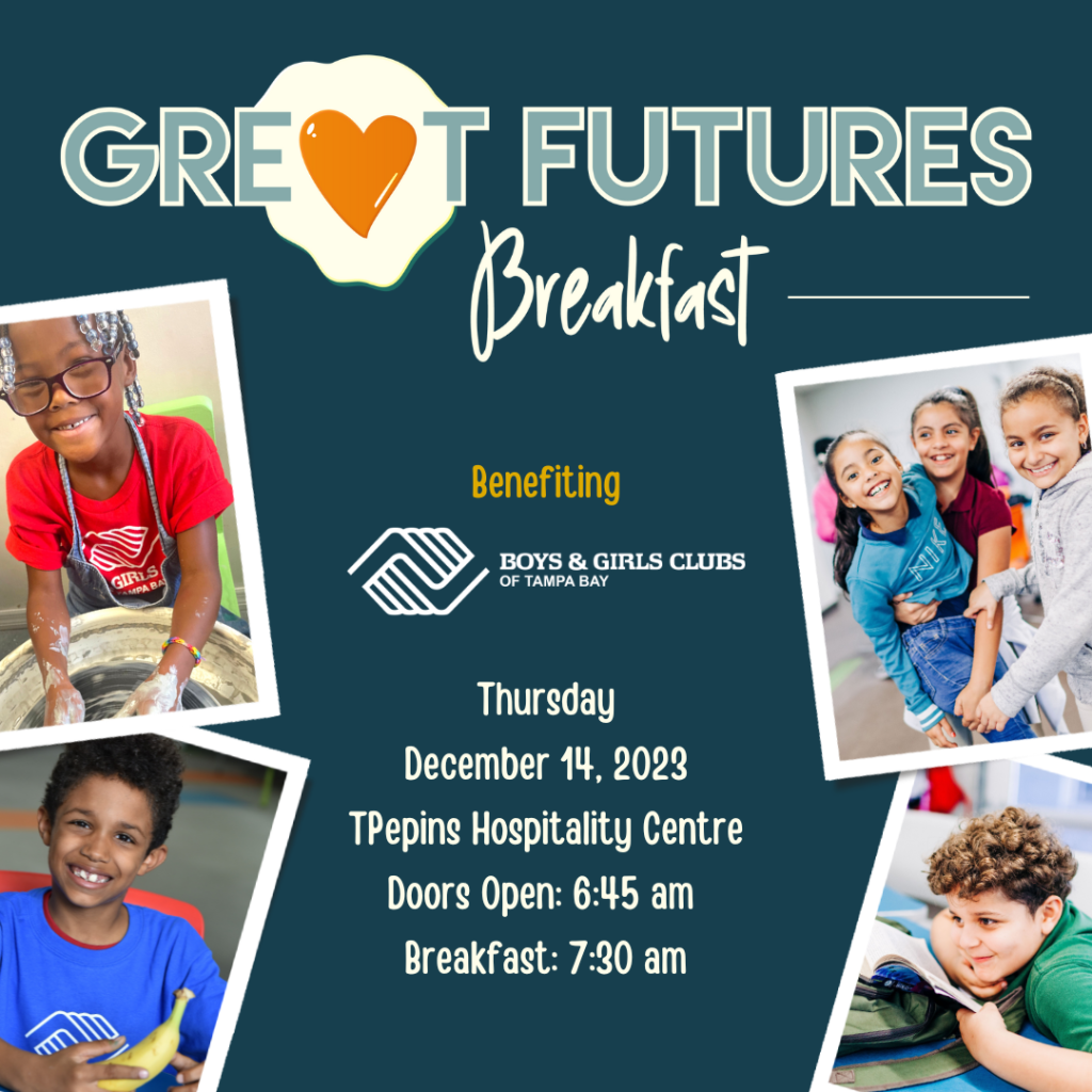 The Great Futures Breakfast. Boys and Girls Clubs of Tampa.