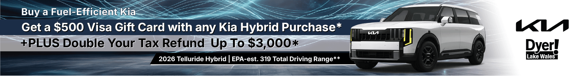 Double Your Tax Refund at Dyer Kia Lake Wales