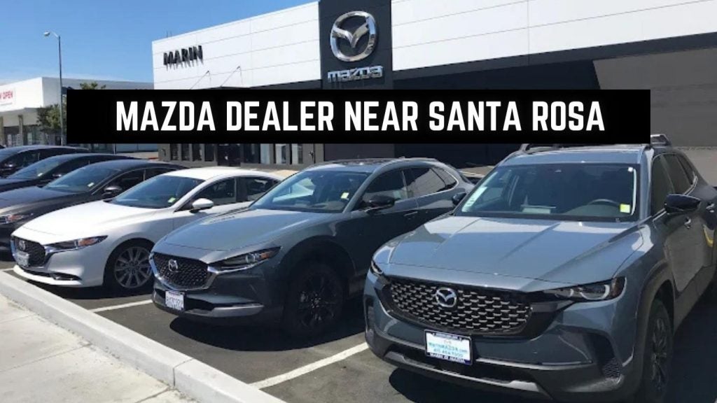 Mazda Santa Rosa Marin Mazda