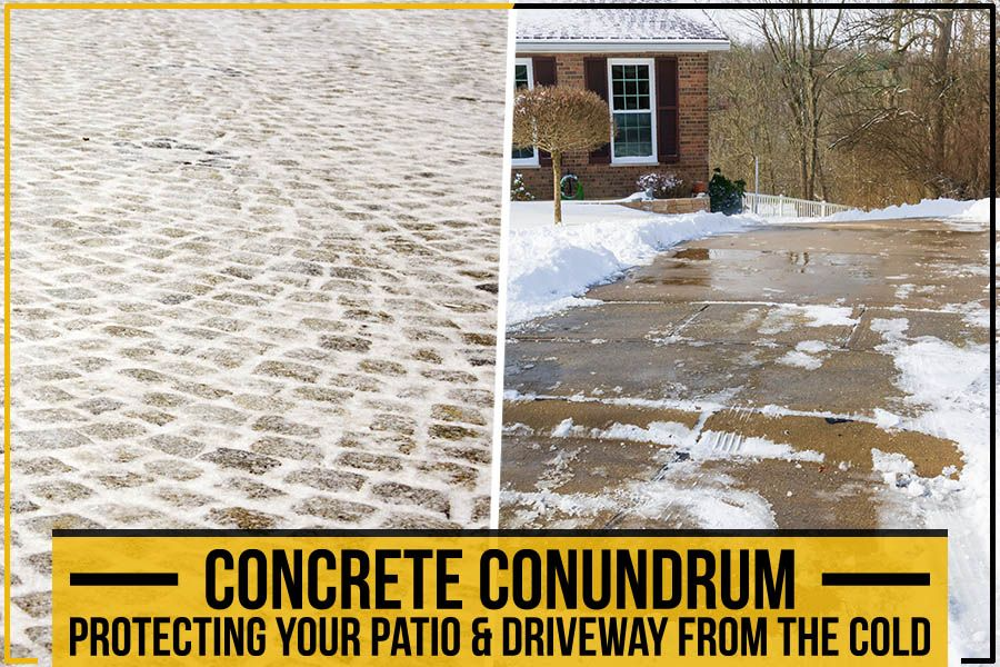 Concrete Conundrum - Protecting your patio &amp; driveway from the cold