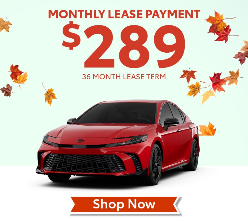 New 2027 Toyota Camry LE
Monthly Lease Payment $289 36 Month Lease Term