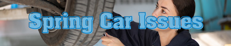 spring car issues blog banner