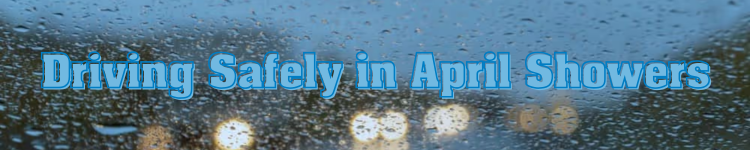 driving safely in april showers blog banner