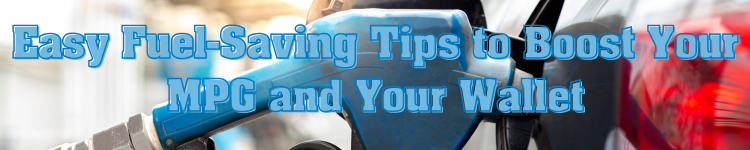Fuel Saving Tips blog banner