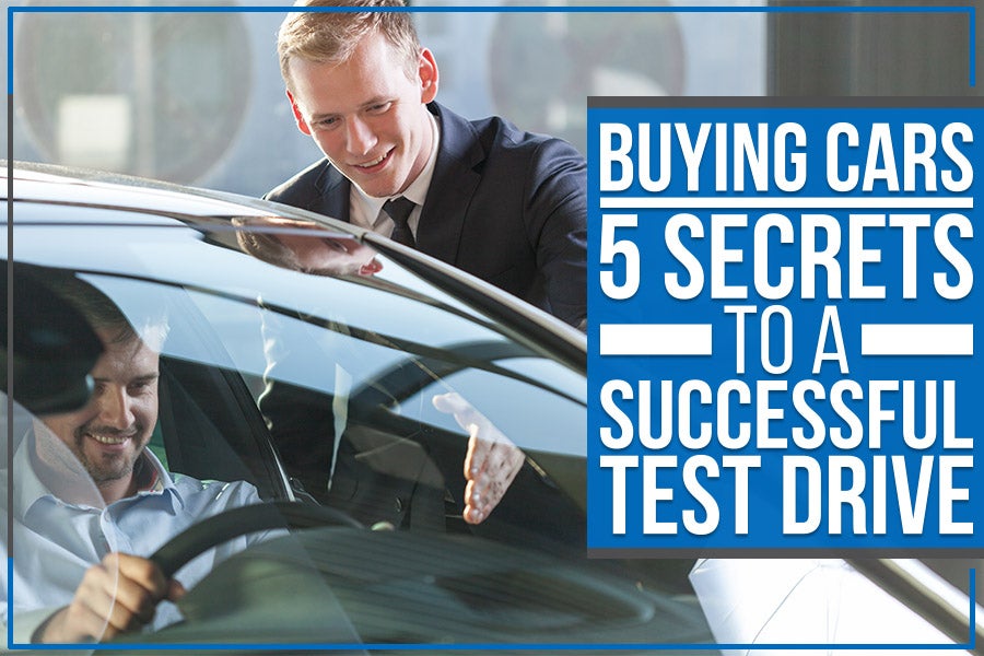 Buying Cars - 5 Secrets To A Successful Test Drive