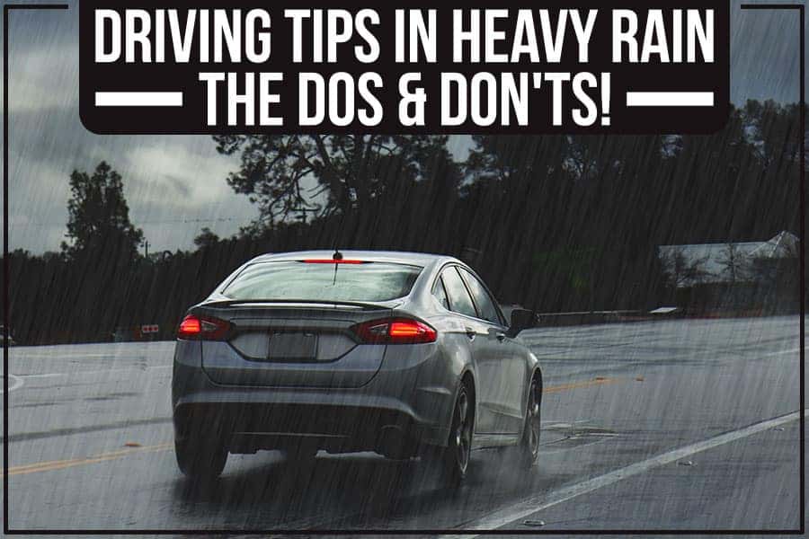 Driving Tips In Heavy Rain