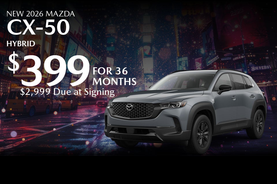 New 2026 Mazda CX-50 Hybrid $339 for 36 months $2,999 due at signing