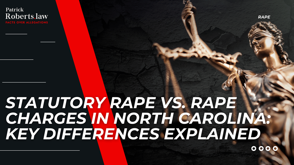Blindfolded Lady Justice statue beside bold headline introducing key legal differences between statutory and forcible rape in North Carolina.